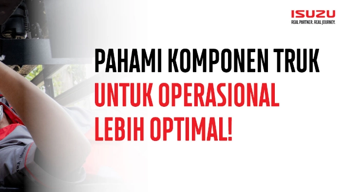 Bagian-Bagian Truk dan Fungsinya dari Mesin hingga Ban